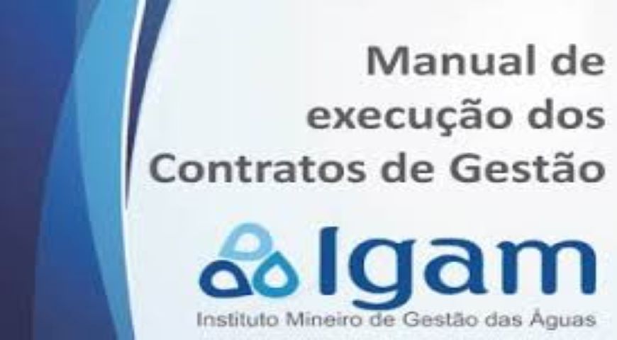 IGAM lança Manual de Execução dos Contratos de Gestão