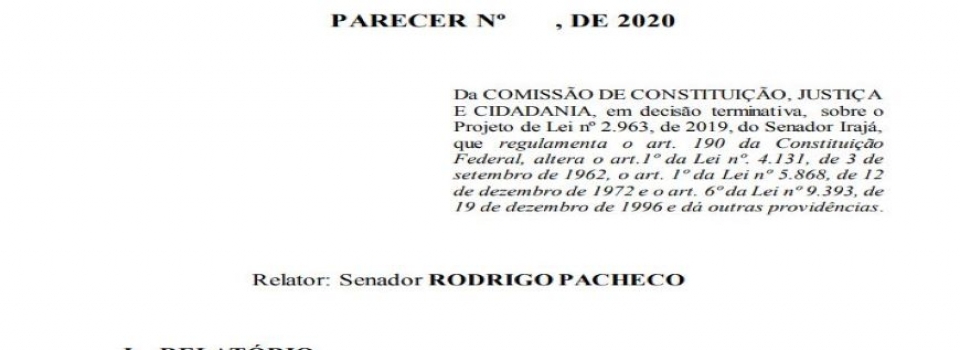 Relator da CCJ apresenta parecer ao Projeto de Lei que regulamenta venda de imóvel rural para estrangeiros