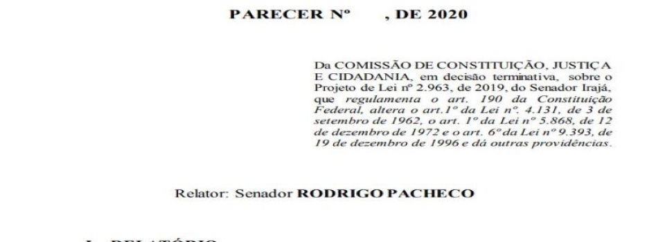 Relator da CCJ apresenta parecer ao Projeto de Lei que regulamenta venda de imóvel rural para estrangeiros