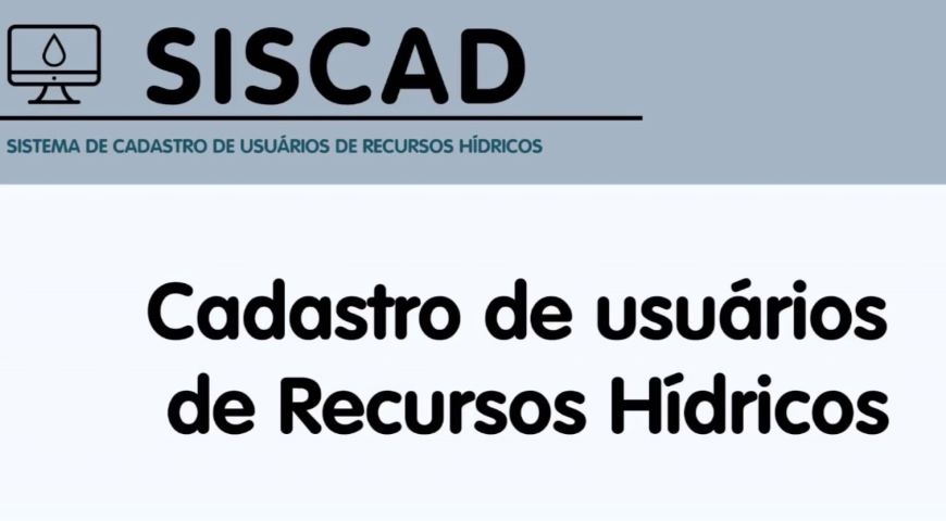 Usuários já podem registrar as informações no Sistema de Cadastro de Usuários de Recursos Hídricos