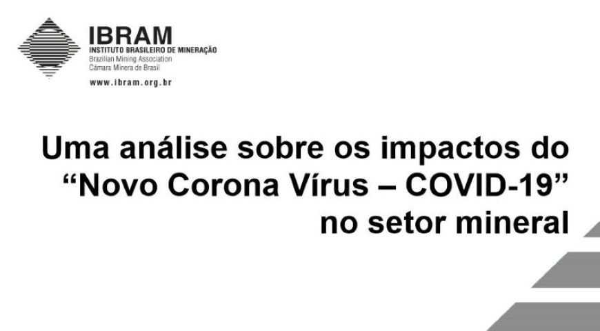 IBRAM faz análise sobre os impactos do Novo Coronavírus no setor mineral