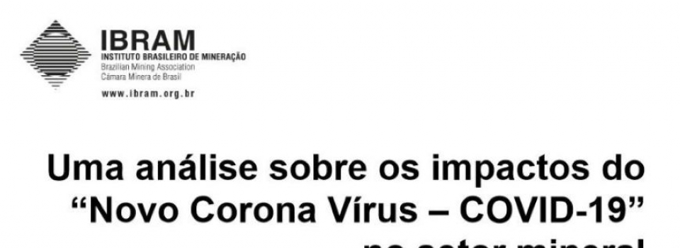 IBRAM faz análise sobre os impactos do Novo Coronavírus no setor mineral