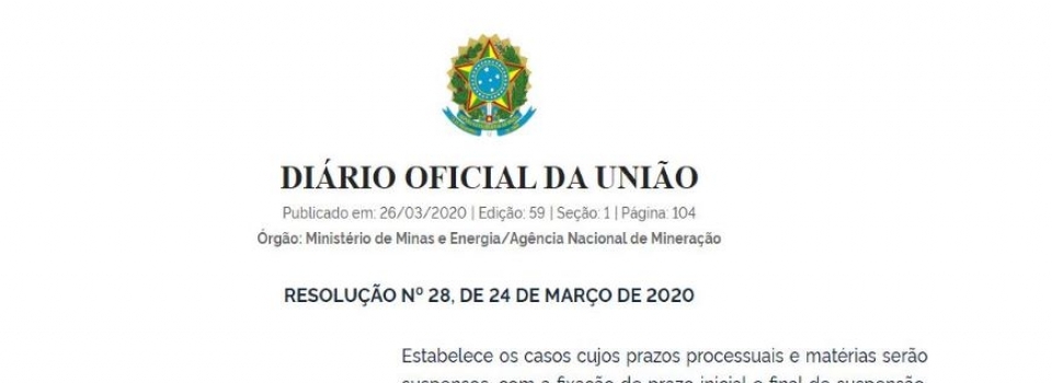 ANM publica Resolução referente a suspensão de prazos