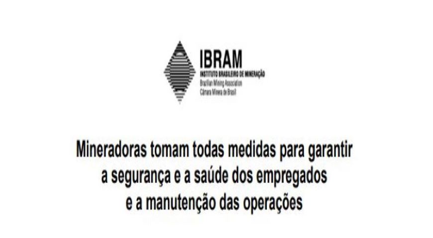 IBRAM publica posicionamento referente à pandemia do COVID-19 e funcionamento do setor minerário