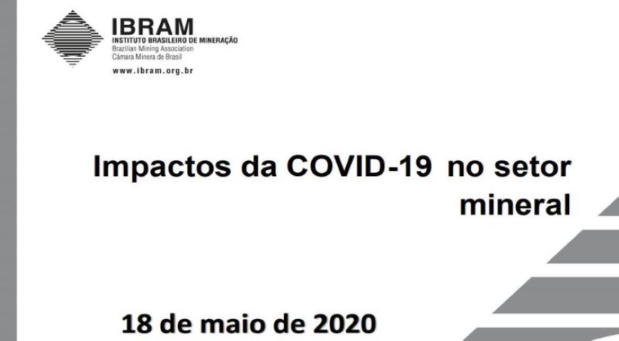 IBRAM disponibiliza novo documento com impactos do COVID-19 no setor mineral